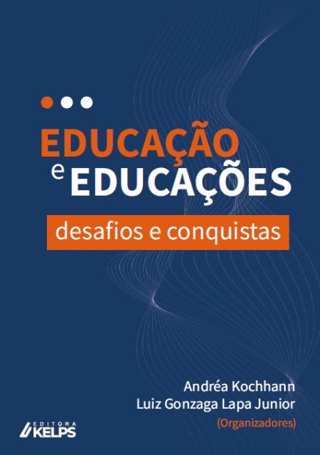 Educação e educações: desafios e conquistas